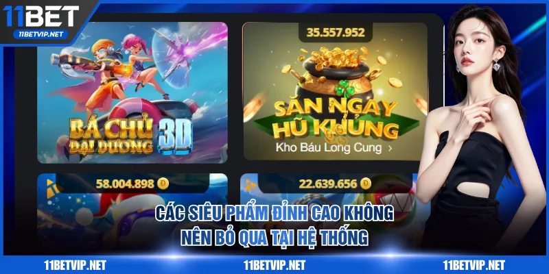 Các siêu phẩm đỉnh cao không nên bỏ qua tại hệ thống
