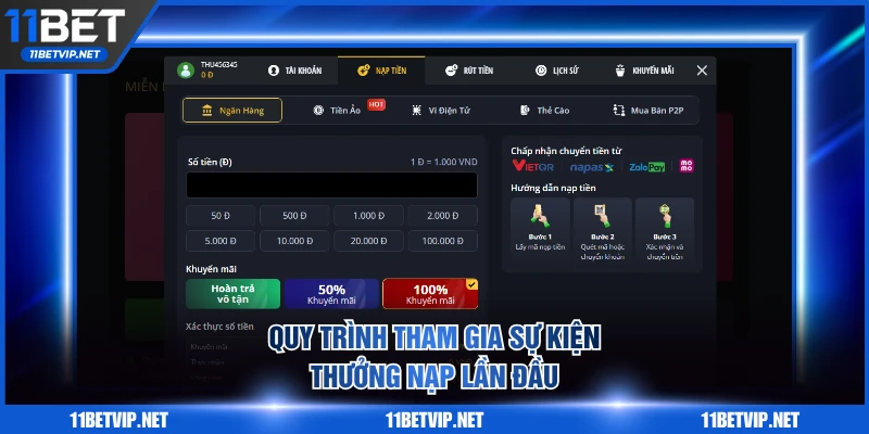 Quy trình tham gia thưởng nạp lần đầu tại 11BET
